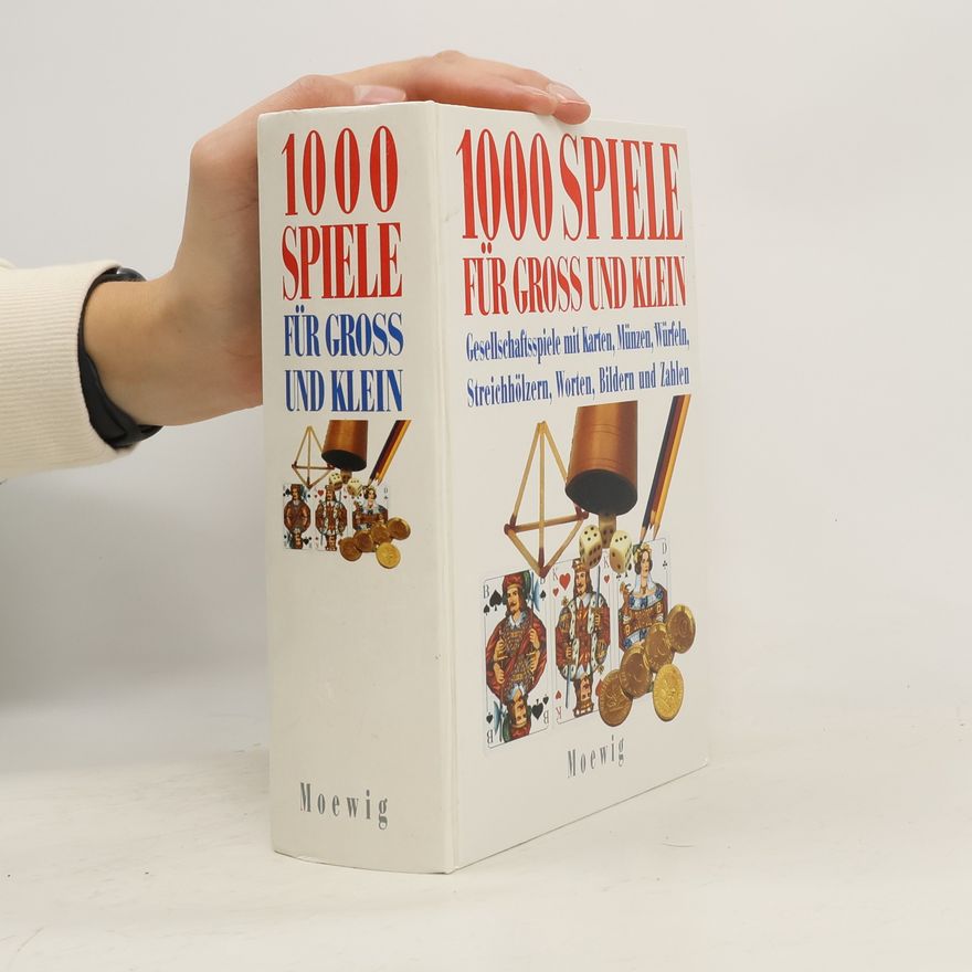 Autorenkollektiv 1000 Spiele für gross und klein