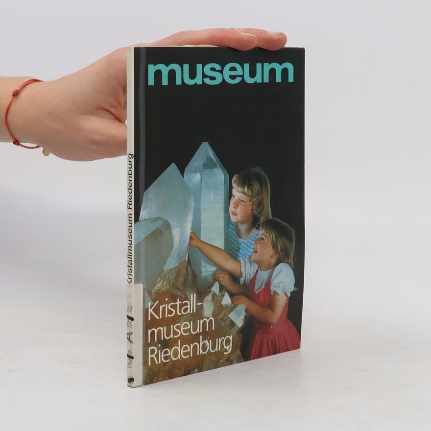 Kolektiv autorů Kristallmuseum Riedenburg