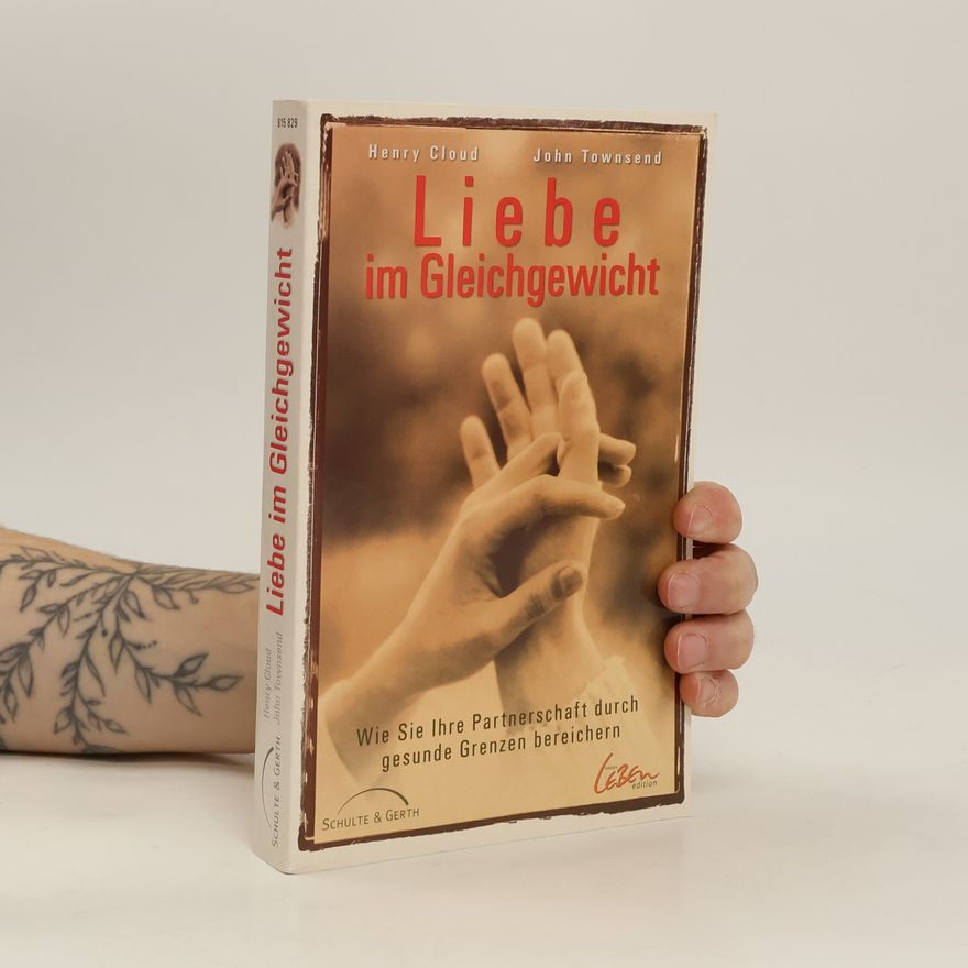 Henry Cloud Liebe im Gleichgewicht