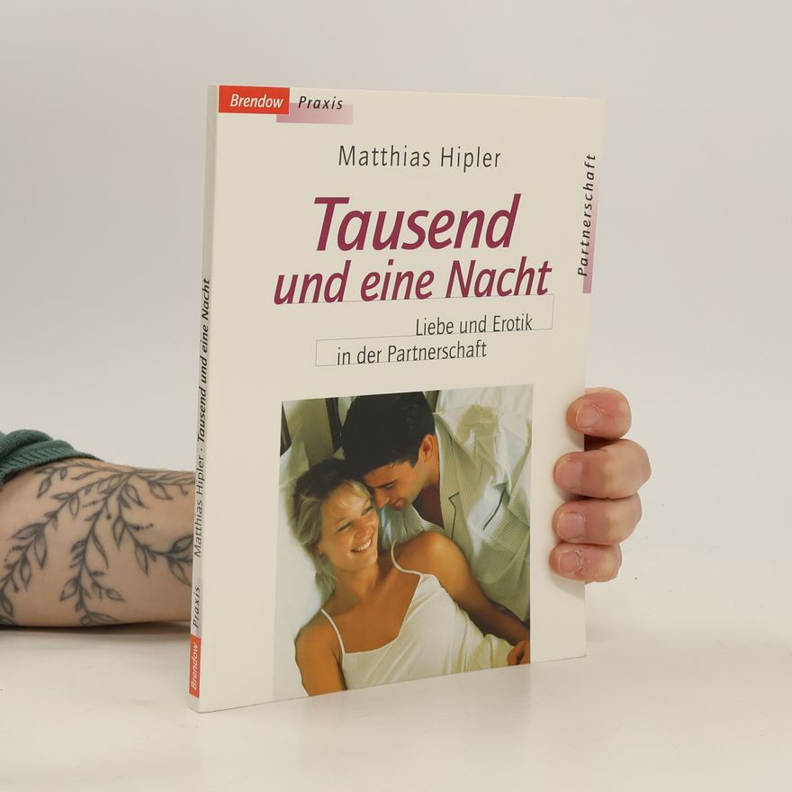 Matthias Hipler Tausend und eine Nacht