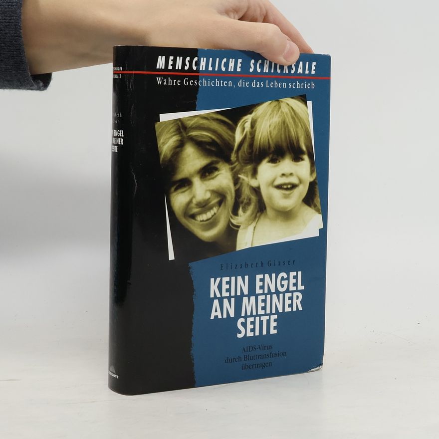 Elizabeth Glaser Kein Engel am meiner Seite