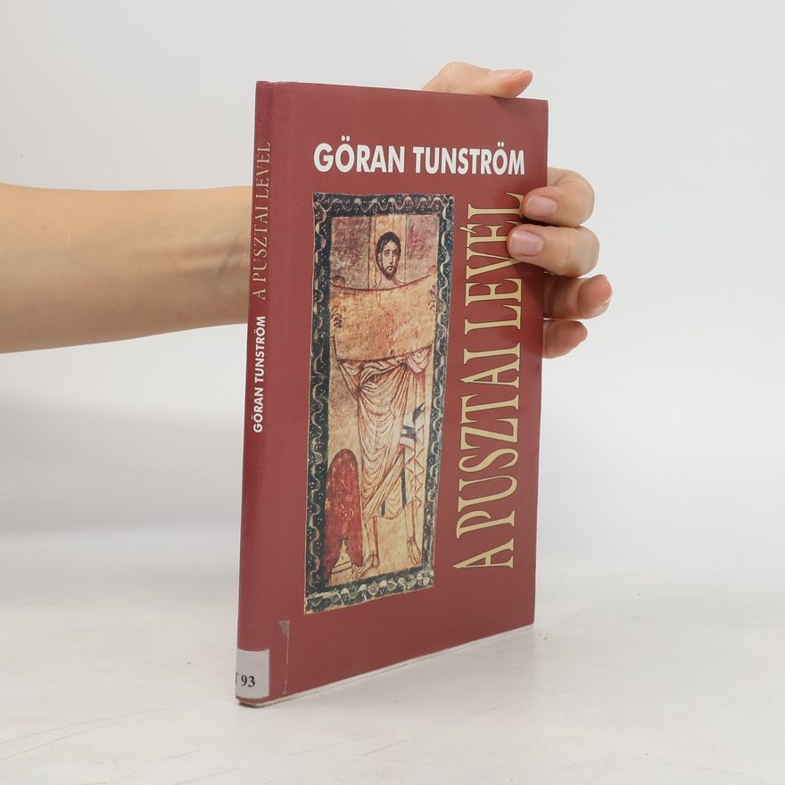Göran Tunström A pusztai levél