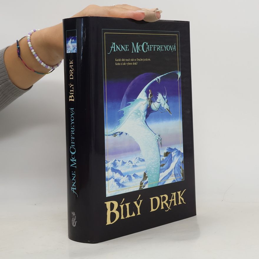 Anne McCaffrey Bílý drak