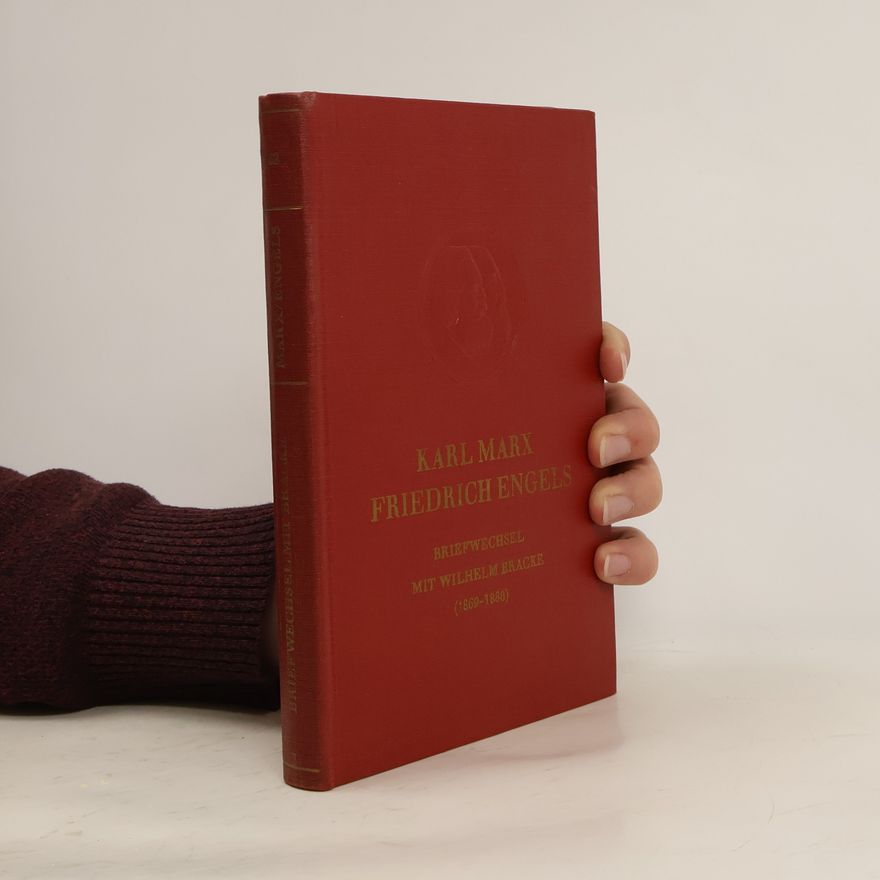Karl Marx Briefwechsel mit Wilhelm Bracke