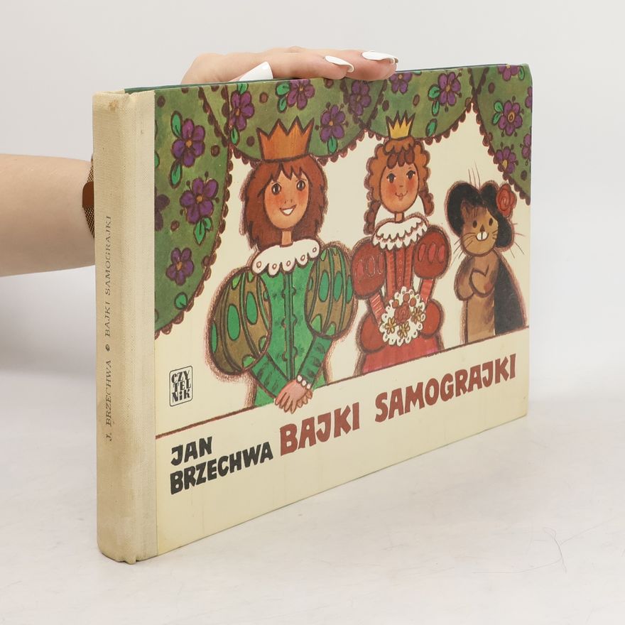 Jan Brzechwa Bajki samograjki