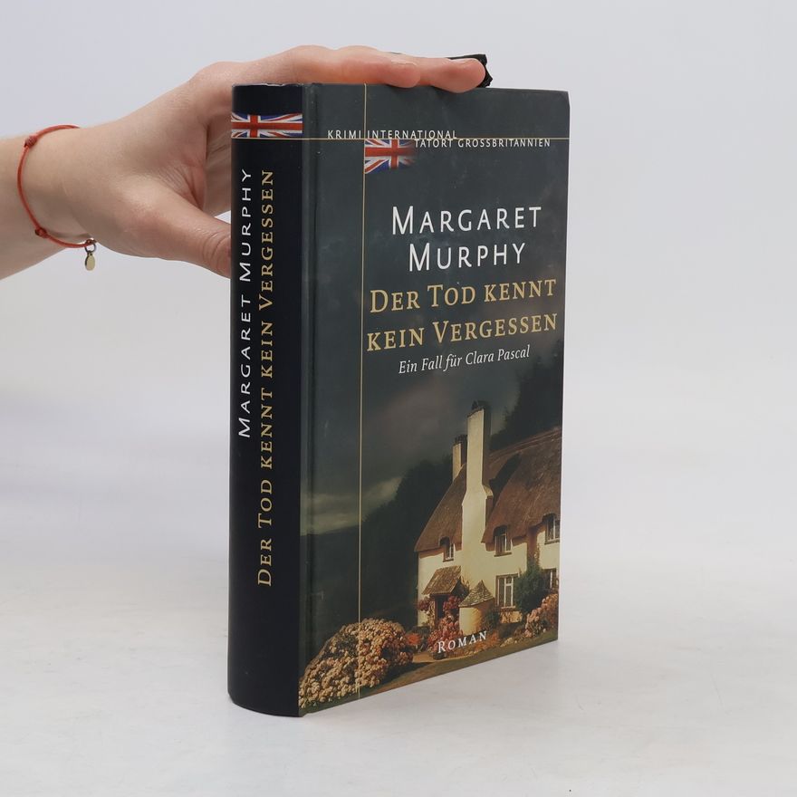 Margaret Murphy Der Tod Kennt kein Vergessen