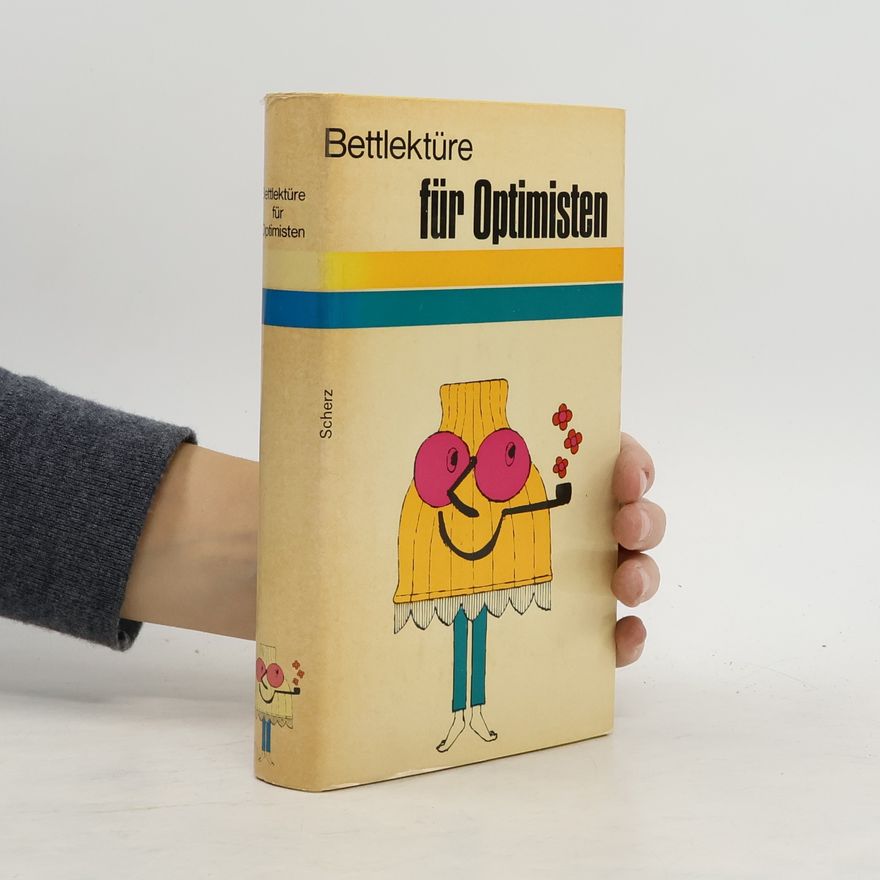 Autorenkollektiv Bettlektüre Für Optimisten
