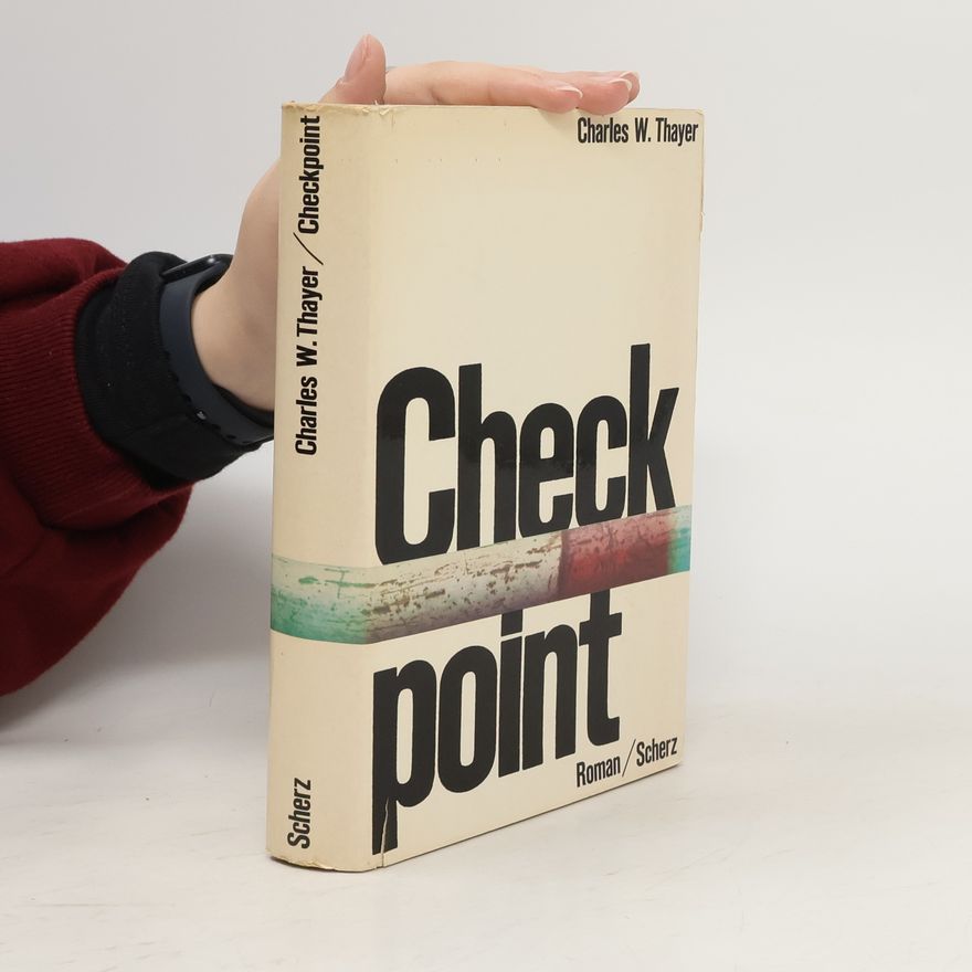Charles W. Thayer Checkpoint