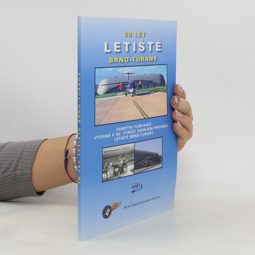 Autores varios 50 let letiště Brno-Tuřany