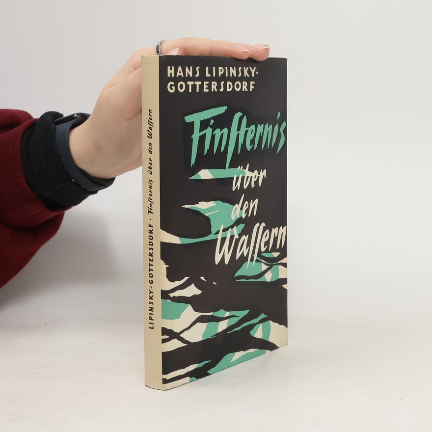 Hans Lipinsky Gottersdorf Finsternis über den Wassern