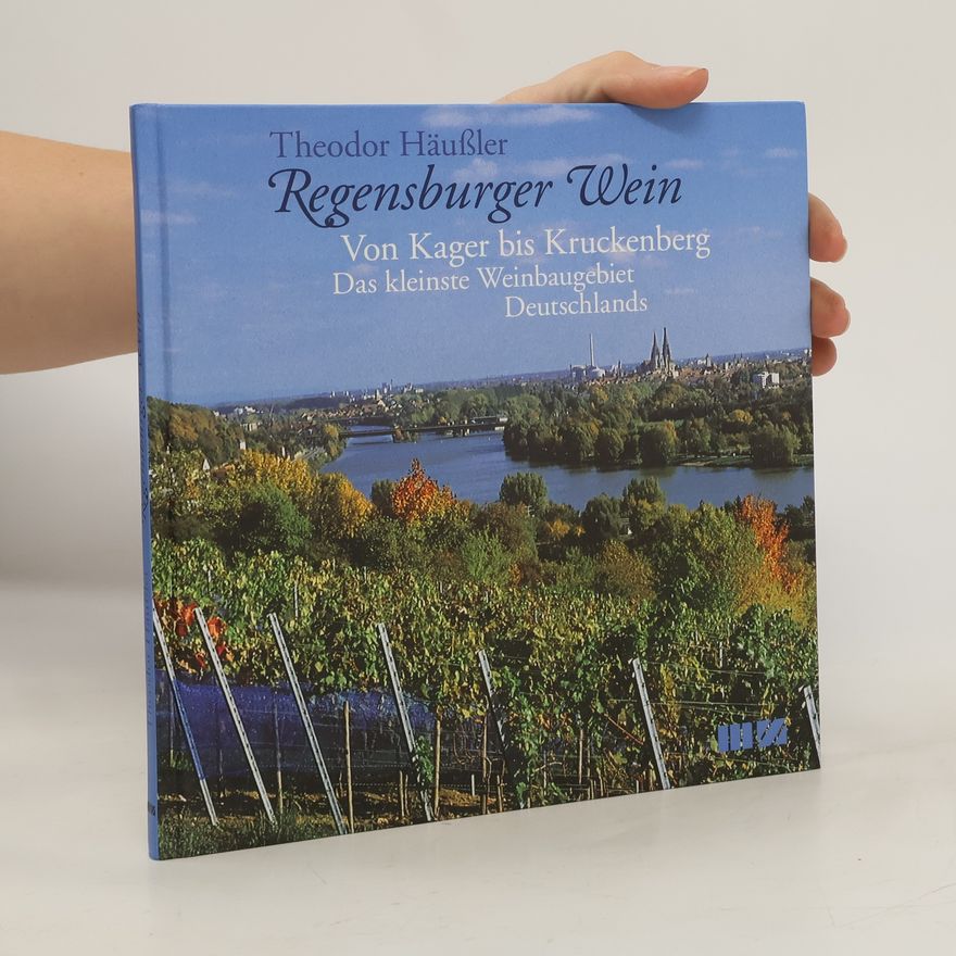 Theodor Häußler Regensburger Wein