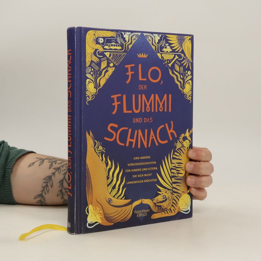 David Rupp Flo, der Flummi und das Schnack