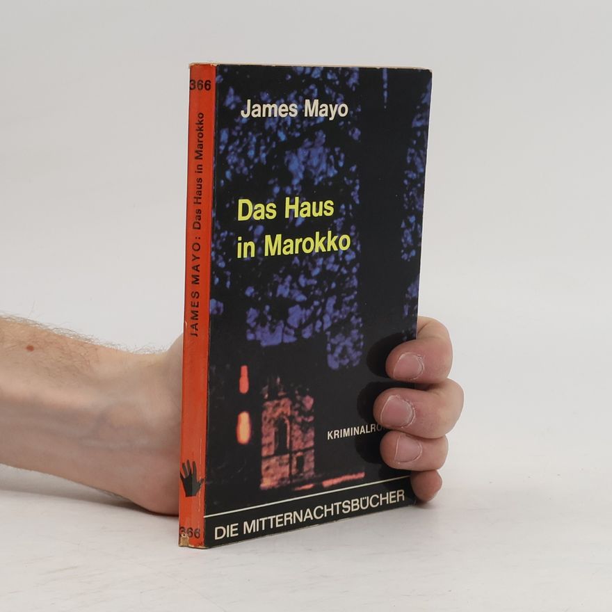 James Mayo Das Haus in Marokko