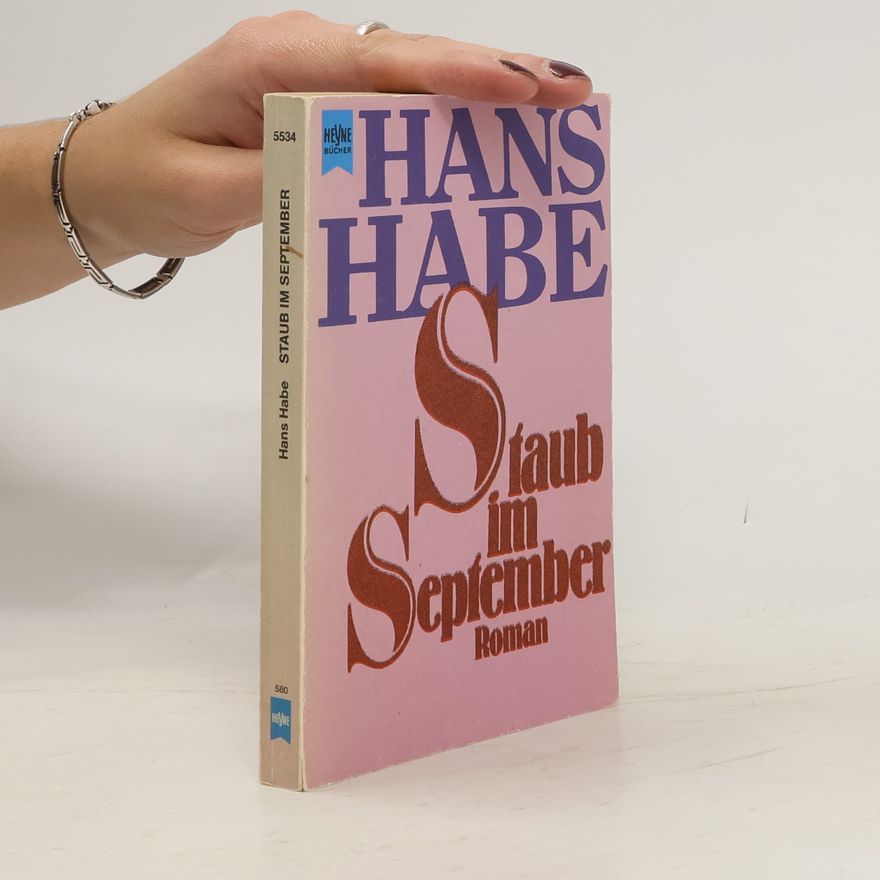Hans Habe Staub im September