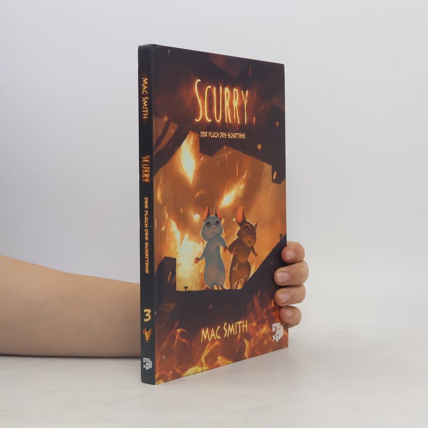 Mac Smith Scurry 3. Der Fluch des Schattens