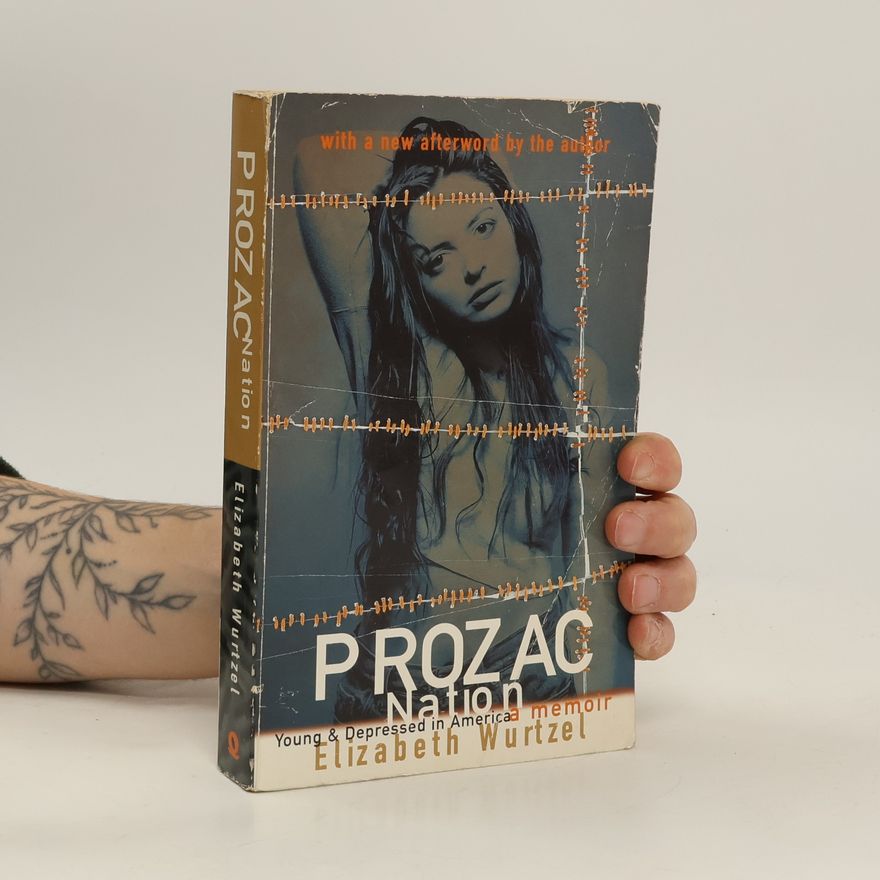 Elizabeth Wurtzel Prozac Nation