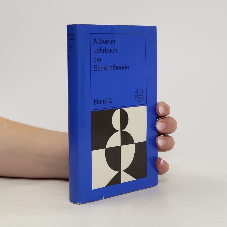 Alexey Suetin Lehrbuch der Schachteorie 2