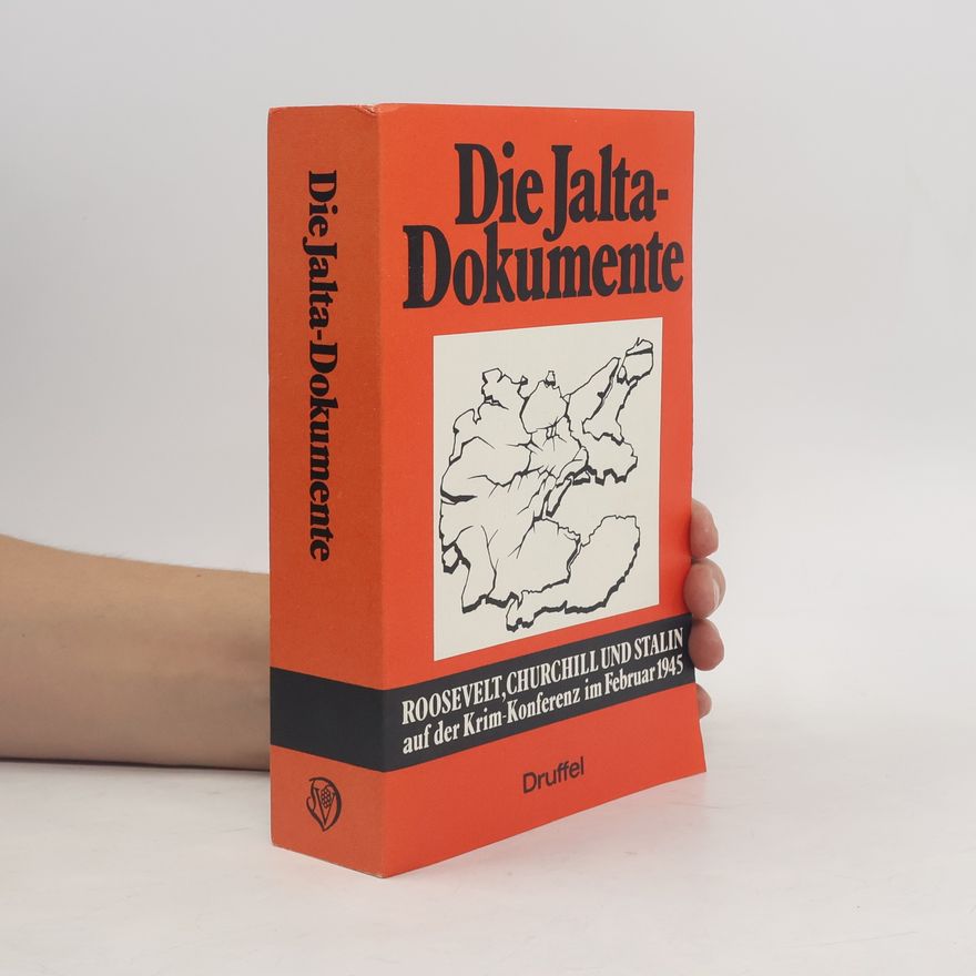 Siegfried Kappe Hardenberg Die Jalta-Dokumente