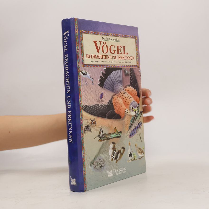 Arnoud van den Berg Vögel beobachten und erkennen