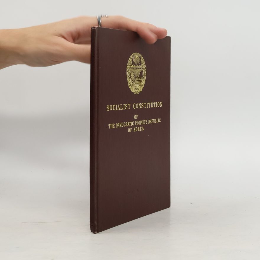 Kolektív autorov Socialist Constitution of the Democratic People's Republic of Korea
