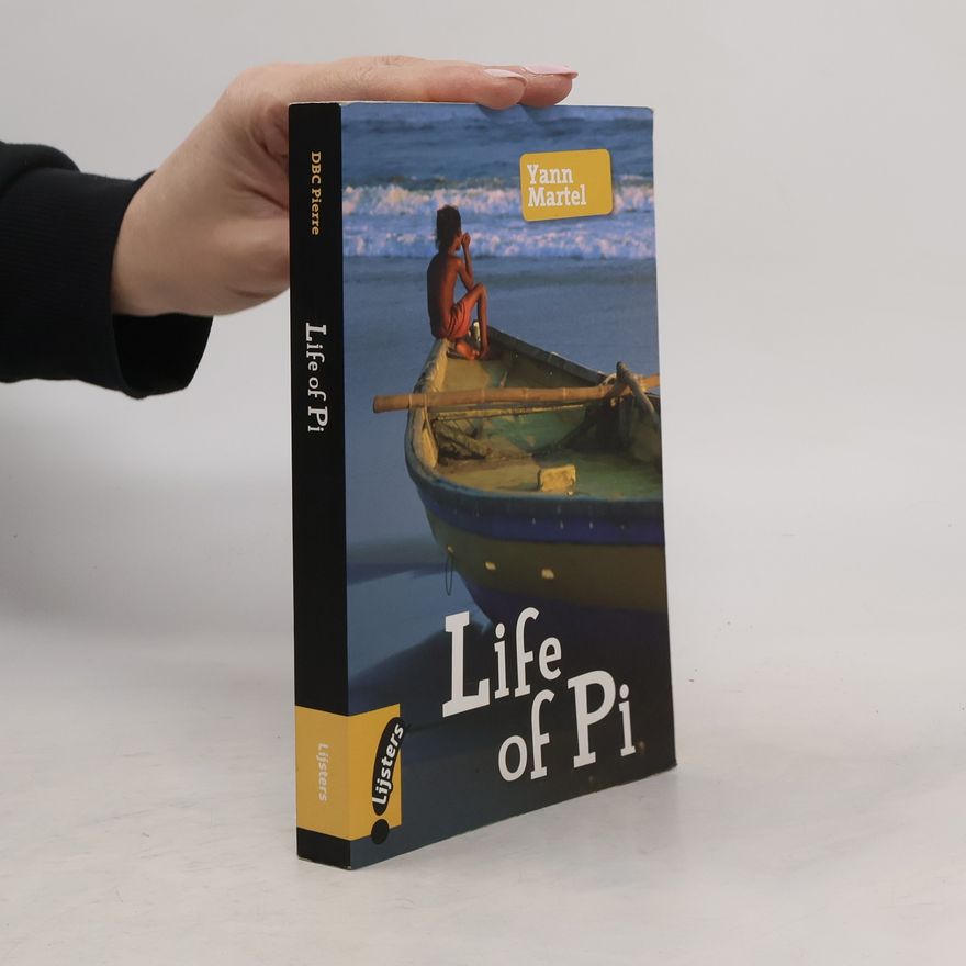 Yann Martel Life of Pi