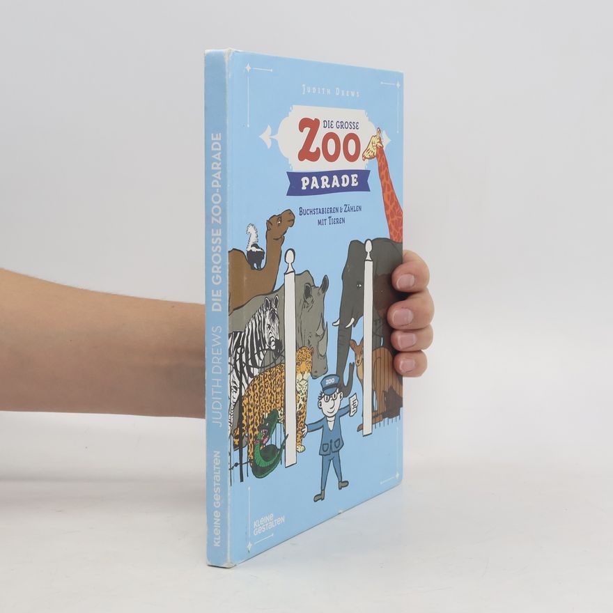 Judith Drews Die große Zoo-Parade