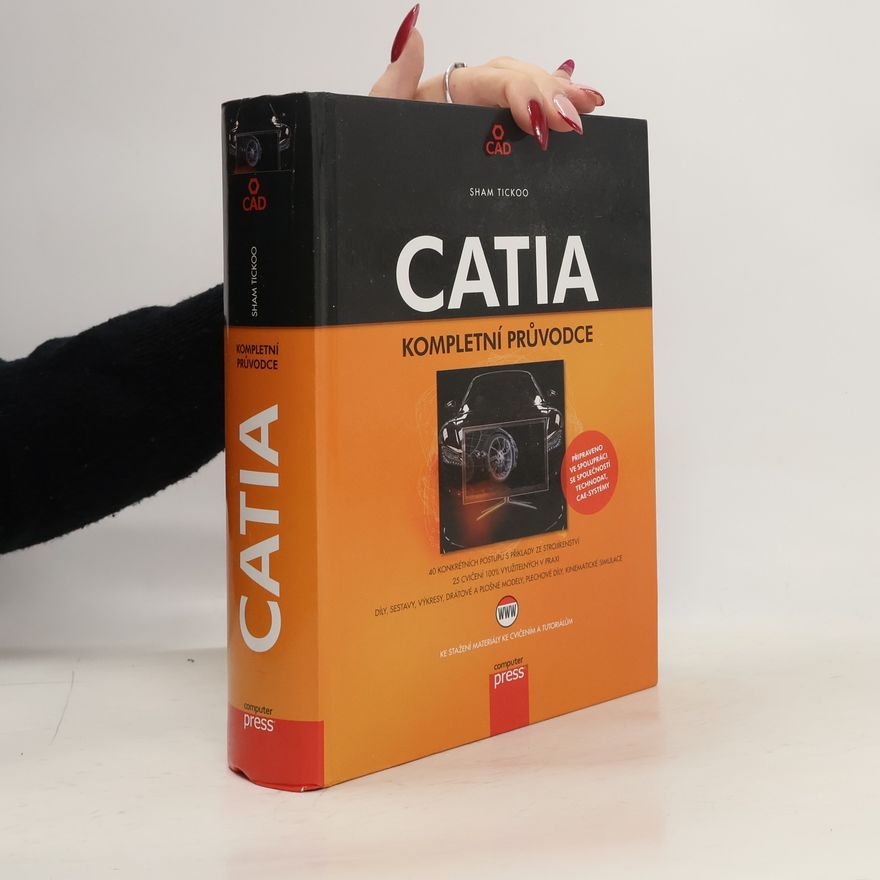 Sham Tickoo Catia - Kompletní průvodce