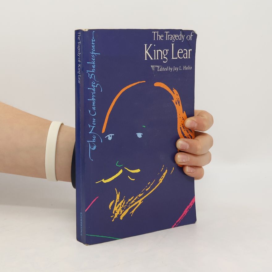 William Shakespeare The New Cambridge Shakespeare: The Tragedy of King Lear