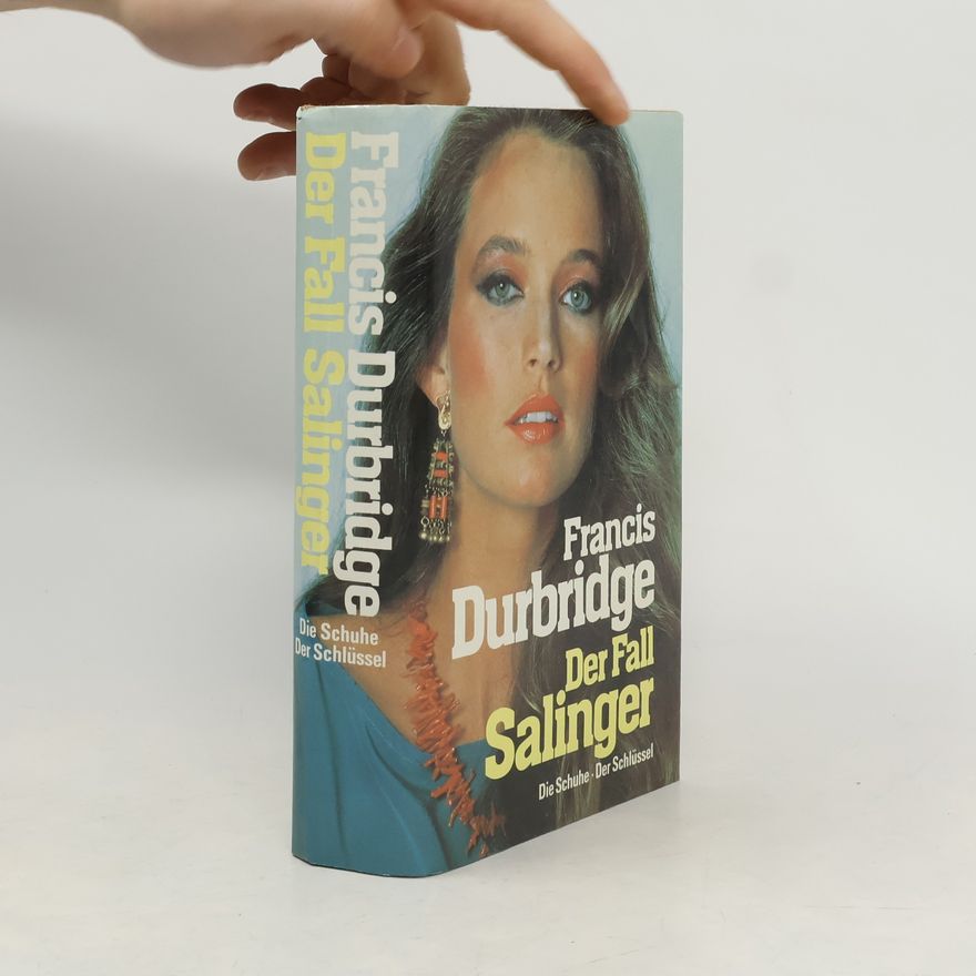 Francis Durbridge Der Fall Salinger / Die Schuhe / Der Schlüssel