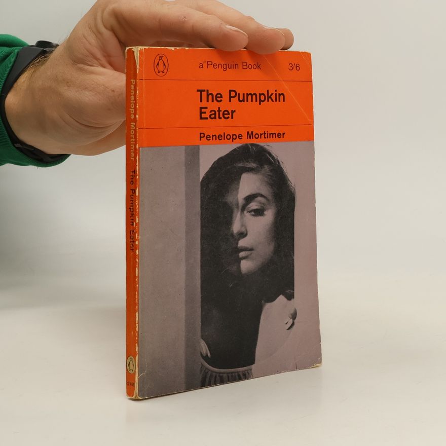 Penelope Mortimer The Pumpkin Eater