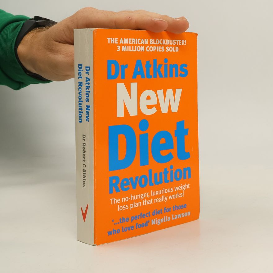 Robert Atkins Dr. Atkins' New Diet Revolution