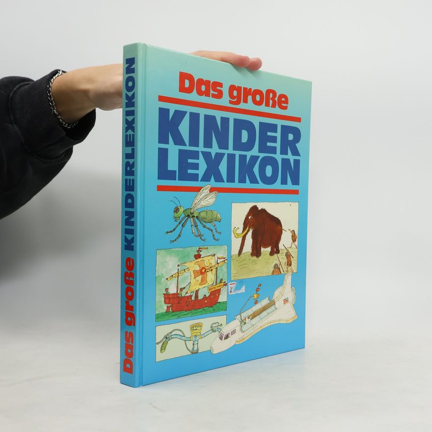 Autorenkollektiv Das grosse Kinderlexikon