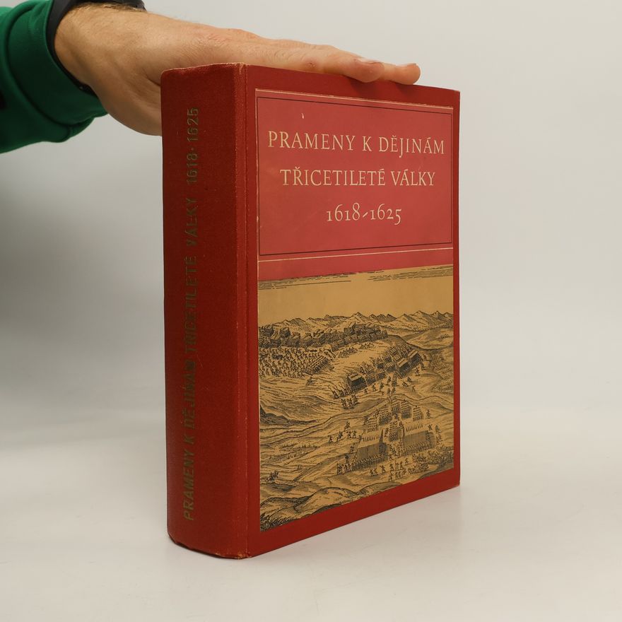Václav Líva Prameny k dějinám třicetileté války 1618-1625