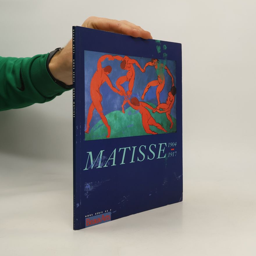 Autorenkollektiv Henri Matisse 1904-1917