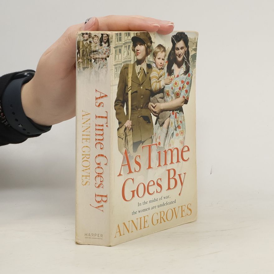 Annie Groves As Time Goes By