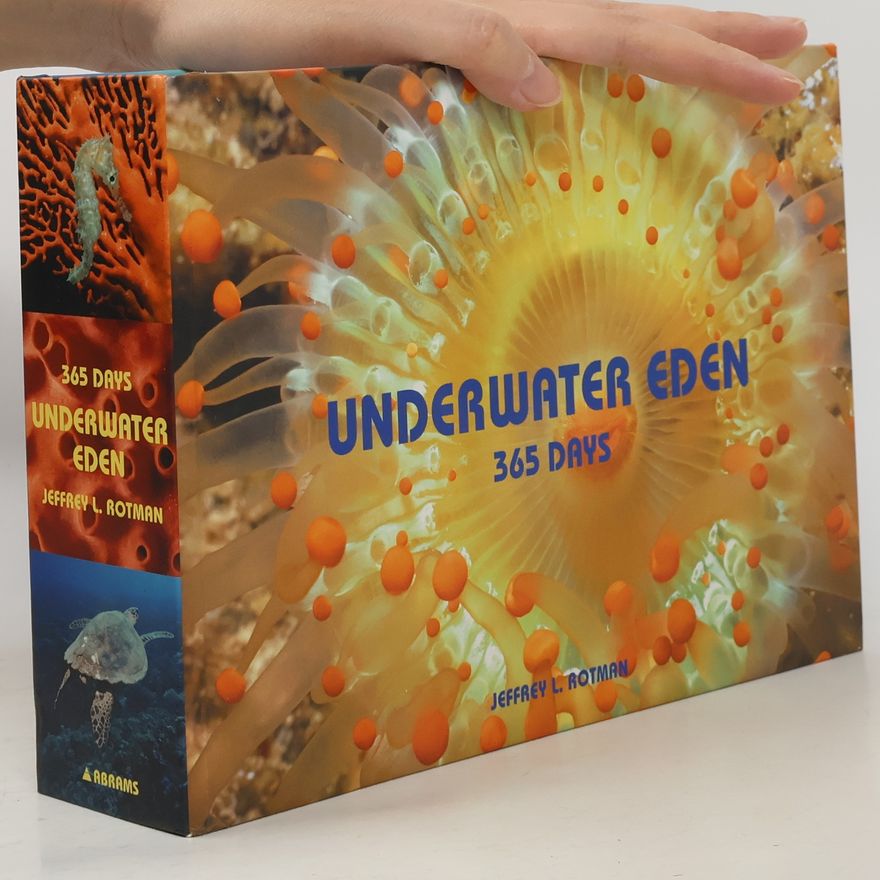 Jeffrey L. Rotman 365 Series: Underwater Eden