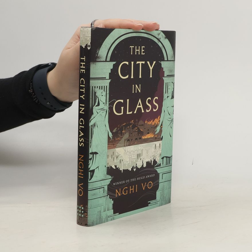 Nghi Vo The City in Glass
