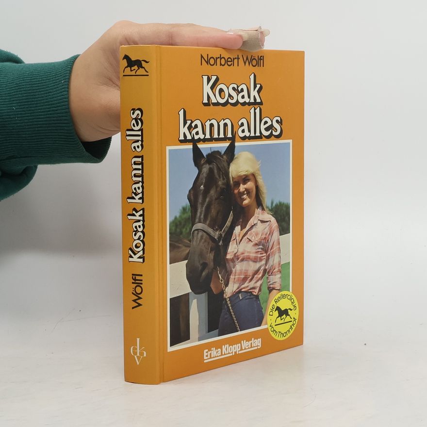 Norbert Wölfl Kosak kann alles