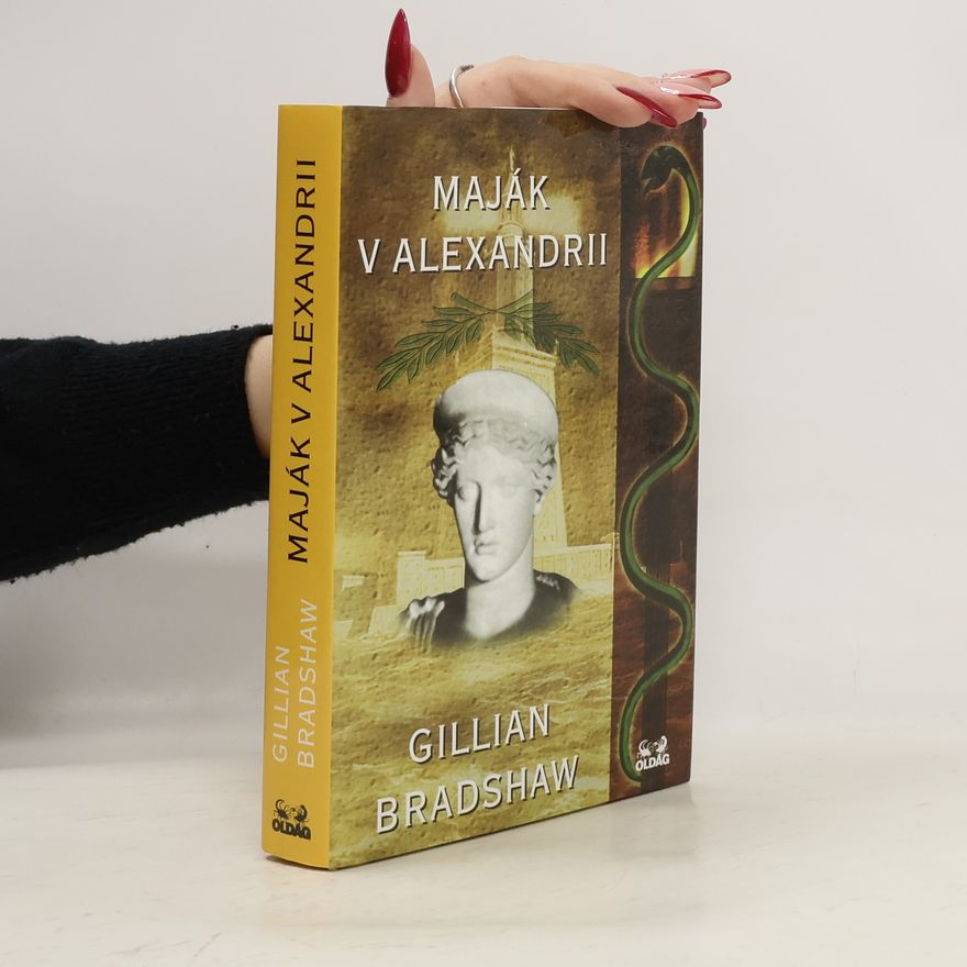 Gillian Bradshaw Maják v Alexandrii