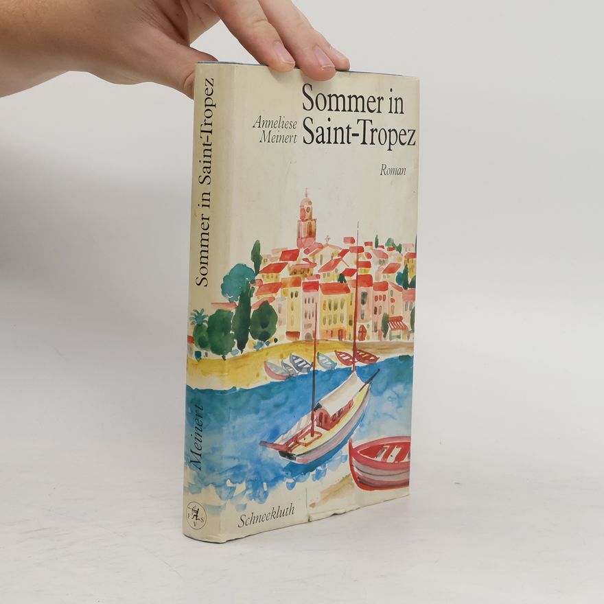 Anneliese Meinert Sommer in Saint Tropez