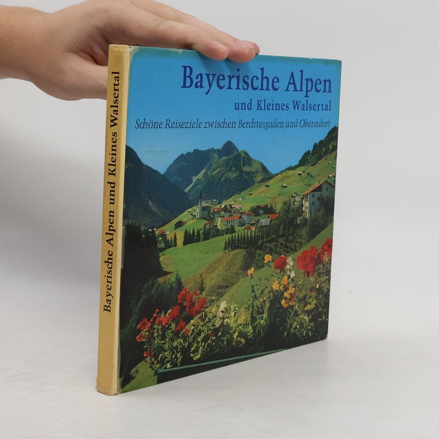 Friedrich Alfred Schubotz Bayerische Alpen und Kleines Walsertal