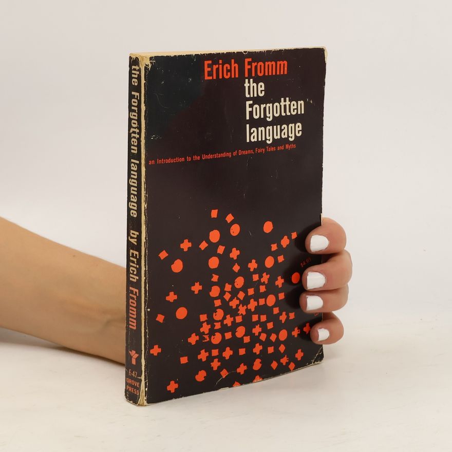 Erich Fromm The Forgotten Language