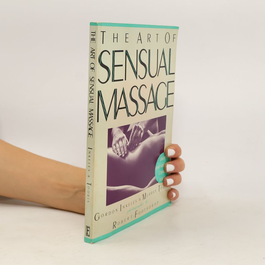 Robert Foothorap The Art of Sensual Massage