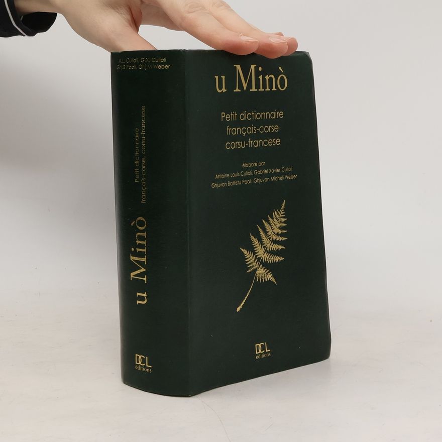 Ghjuvan Micheli Weber Petit dictionnaire français corse - corse français U Mino