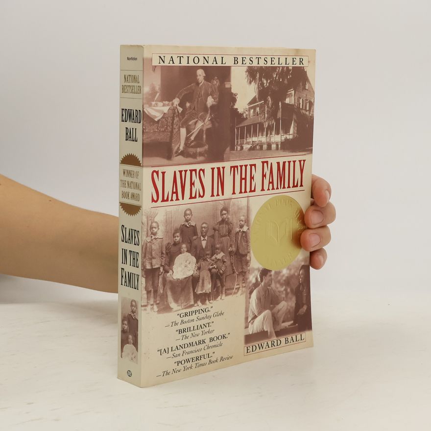 Edward Ball Slaves in the Family