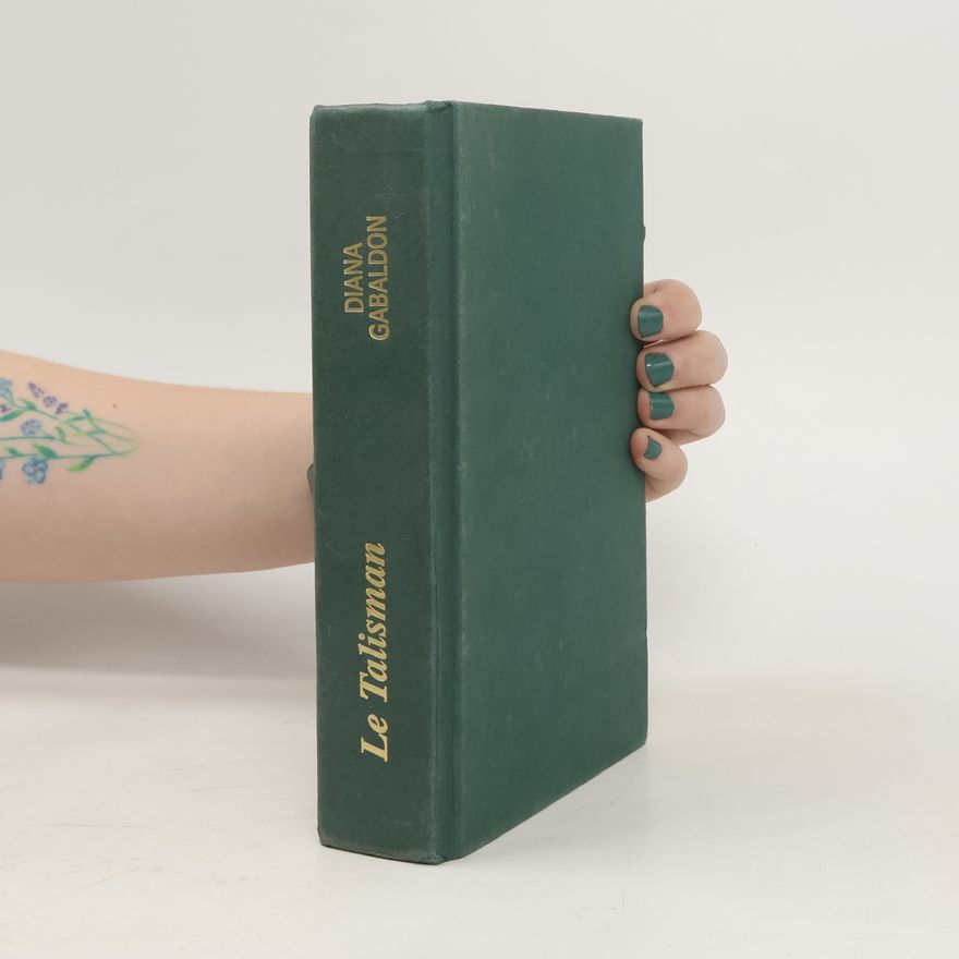 Diana Gabaldon Le Talisman