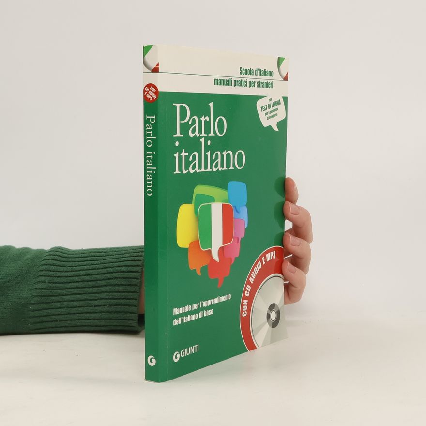 Various authors Parlo italiano:Manuale pratico per stranieri con MP3