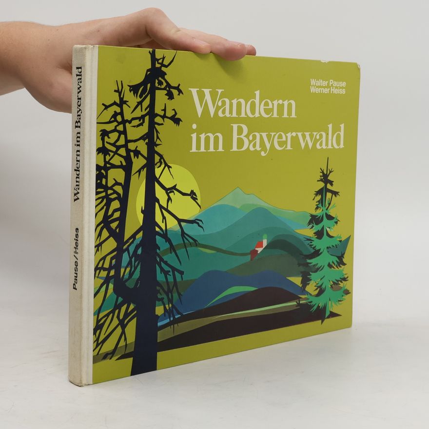 Michael Pause Wandern im Bayerwald
