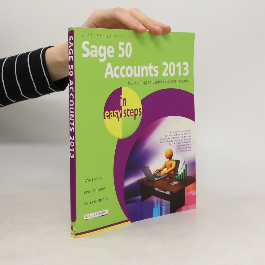Gillian Gilert Sage 50 Accounts 2013 in Easy Steps