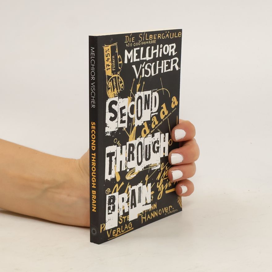 Melchior Vischer Second through brain